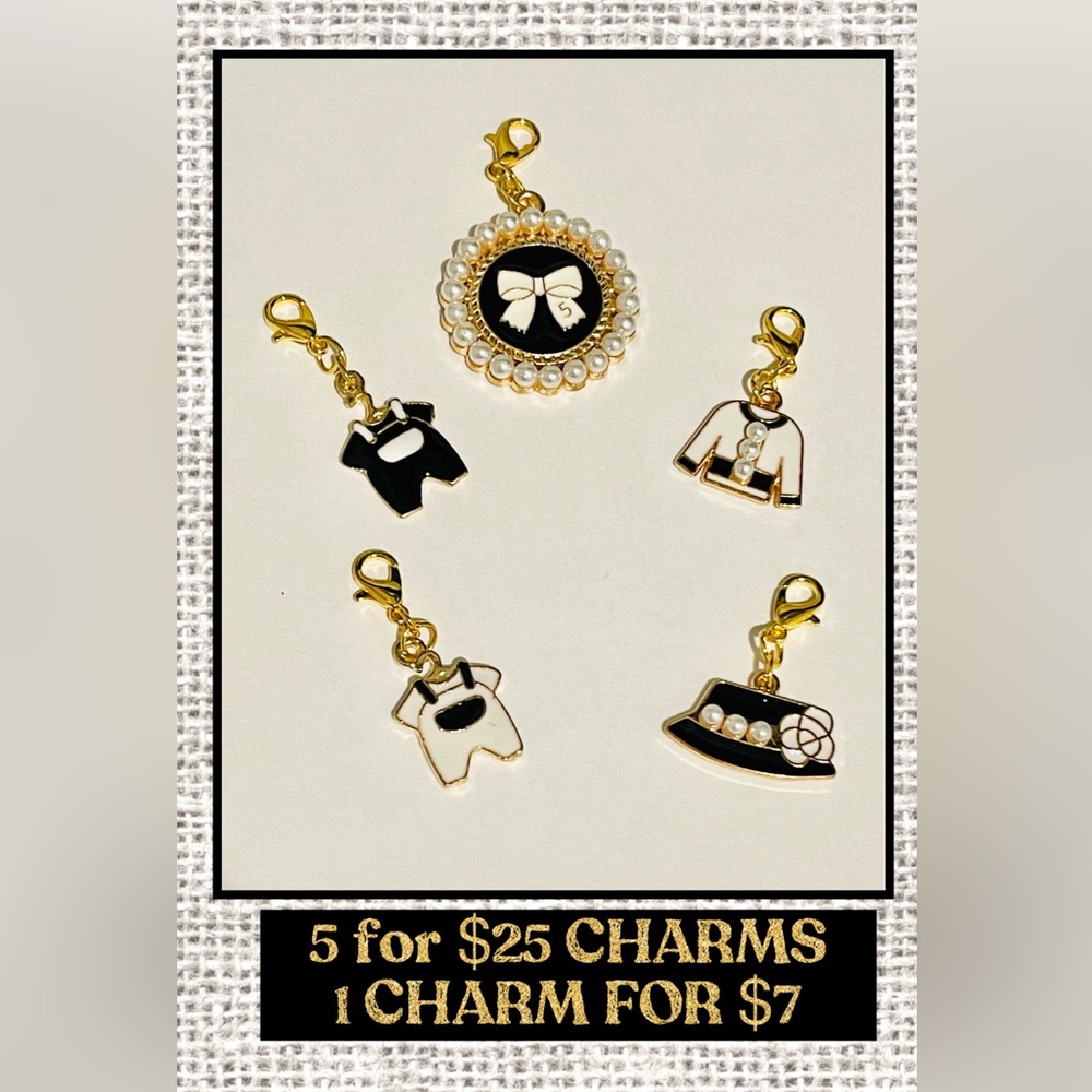 5 for $25 CHARMS; 1 CHARM FOR $7